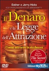 Il denaro e la legge dell’attrazione - DVD - Esther e Jerry Hicks (esistenza)