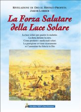 La forza salutare della luce solare - Jakob Lorber (benessere)