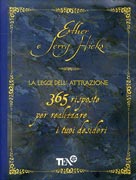 365 risposte per realizzare i tuoi desideri – Esther e Jerry Hicks (legge di attrazione)