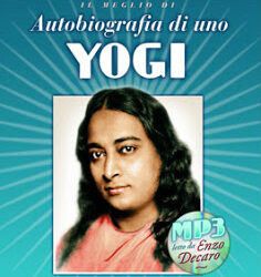 Autobiografia di uno yogi – Audiobook – Paramhansa Yogananda (approfondimento)
