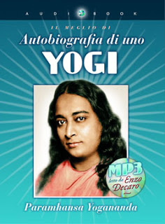 Autobiografia di uno yogi – Audiobook – Paramhansa Yogananda (spiritualità)