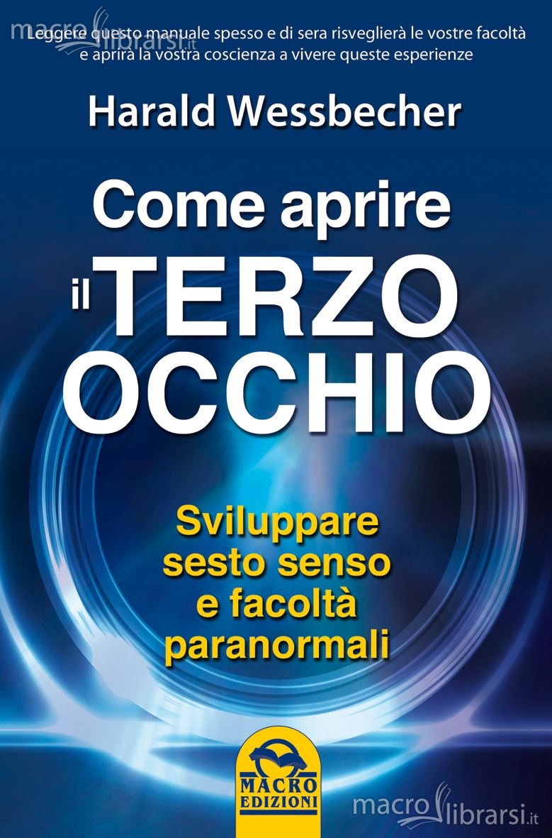 Come aprire il terzo occhio - Harald Wessbecher (esp)