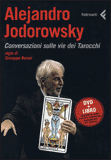 Conversazioni sulle vie dei tarocchi – Alejandro Jodorowsky (esoterismo)