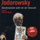 Conversazioni sulle vie dei tarocchi - Alejandro Jodorowsky (approfondimento)