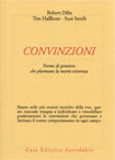 Convinzioni – Robert Dilts, Tim Hallbom, Suzi Smith (pnl)