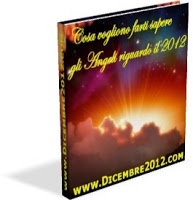 Cosa vogliono farti sapere gli angeli riguardo il 2012 – Simona Vitale (spiritualità)
