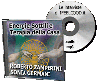 Energie sottili e terapia della casa – Roberto Zamperini, Sonia Germani (salute)