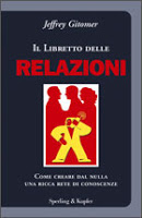 Il libretto delle relazioni – Jeffrey Gitomer (comunicazione)