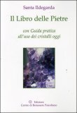 Il libro delle pietre – Santa Ildegarda (cristalli)