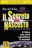 Il segreto più nascosto – David Icke (cospirazionismo)