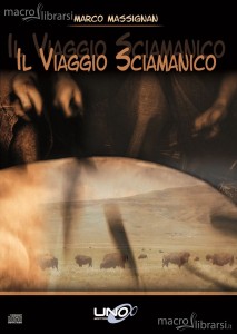 Il viaggio sciamanico – Marco Massignan (rilassamento)