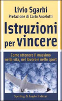 Istruzioni per vincere – Livio Sgarbi (autostima)