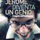 Jerome diventa un genio - Eran Katz (apprendimento)
