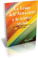 La legge dell’attrazione e le scienze sociali – Simona Vitale (psicologia)