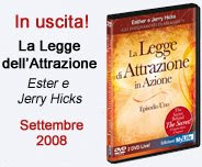 La legge dell’attrazione in azione – Episodio uno – Esther e Jerry Hicks (manifesting)