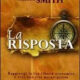 La risposta - John Assaraf, Murray Smith (legge d’attrazione)