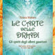 Le carte delle driadi - Tiziana Mattera (spiritualità)