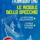 Le mele cadono in cielo - Reality transurfing 5 - Vadim Zeland (approfondimento)