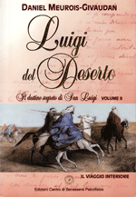 Luigi del deserto – Volume 2 – Daniel Meurois-Givaudan (approfondimento)