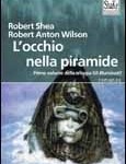 L’occhio nella piramide - Robert Shea, Robert Anton Wilson (cospirazionismo)