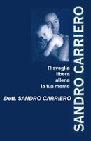 Nati per essere felici – Sandro Carriero (miglioramento personale)