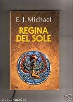 Regina del sole – E. J. Michael (narrativa)