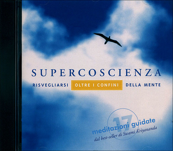 Supercoscienza – CD – Swami Kriyananda (meditazione)