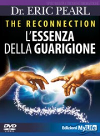 The reconnection – L’essenza della guarigione – Eric Pearl (salute)