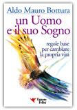 Un uomo e il suo sogno – Aldo Mauro Bottura (miglioramento personale)