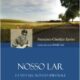 Nosso Lar - Francisco Candido Xavier (narrativa) Nosso Lar - Francisco Candido Xavier (narrativa)