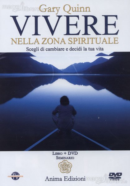 Vivere nella zona spirituale – DVD – Gary Quinn (esistenza)