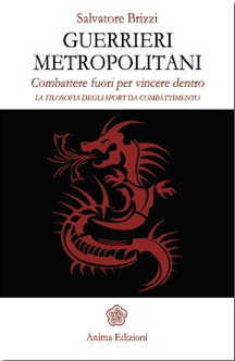 Guerrieri metropolitani – Salvatore Brizzi (crescita personale)