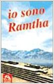 Io sono Ramtha – Ramtha (approfondimento)