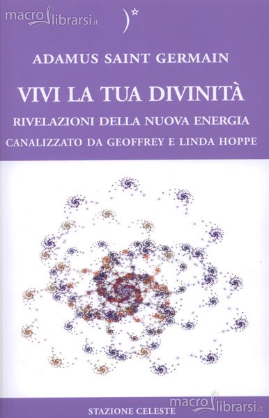 Vivi la tua divinità – Geoffrey Hoppe, Linda Hoppe (approfondimento)