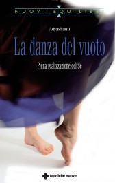 La danza del vuoto - Adyashanti (spiritualità)