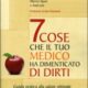 7 cose che il tuo medico ha dimenticato di dirti - Warren Sipser, Andi Lew (benessere)