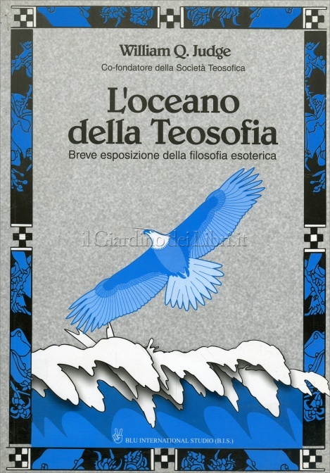 L’oceano della teosofia – William Q. Judge (approfondimento)