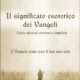 Copertina Il significato esoterico dei Vangeli – Terza edizione – Fronte