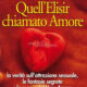 Quell’elisir chiamato amore