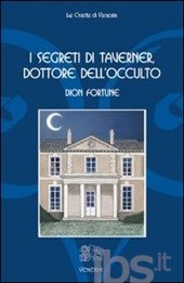 I segreti di Taverner, dottore dell’occulto – Dion Fortune (narrativa)