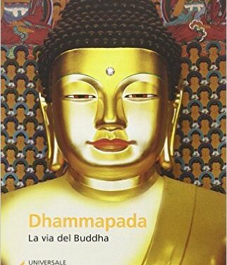 Dhammapada – Buddha (esistenza)