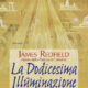 La dodicesima illuminazione - James Redfield (narrativa)