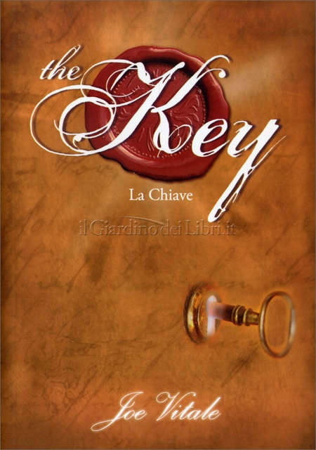 The key - Joe Vitale (legge d’attrazione) 