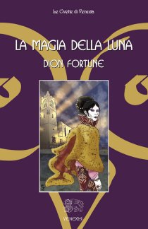 La magia della luna – Dion Fortune (narrativa)
