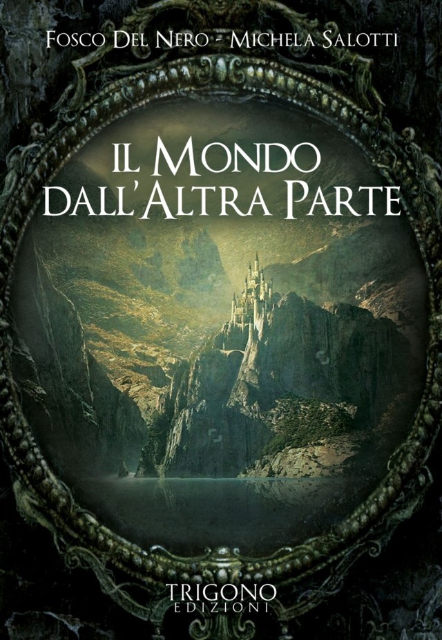 Il mondo dall’altra parte – Fosco Del Nero, Michela Salotti (approfondimento)