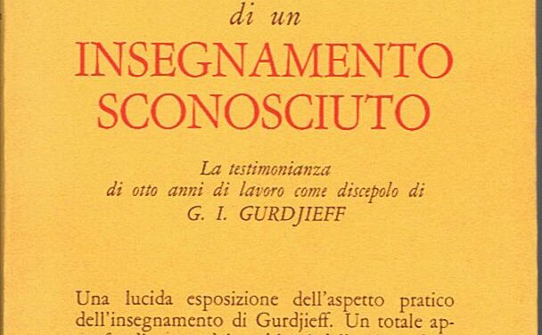 Frammenti di un insegnamento sconosciuto – Petr Demianovich Ouspensky (approfondimento)