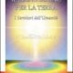 Il piano divino per la Terra - I servitori dell'umanità (approfondimento) Il piano divino per la Terra