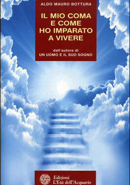 Il mio coma e come ho imparato a vivere – Aldo Mauro Bottura (approfondimento)