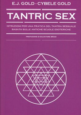 Tantric sex – Eugene Gold, Cybele Gold (approfondimento)