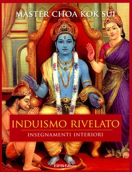 Induismo rivelato – Master Choa Kok Sui (approfondimento)